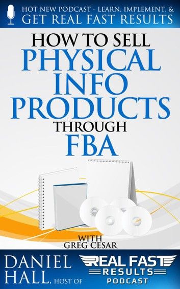 How to Sell Physical Info Products Through FBA