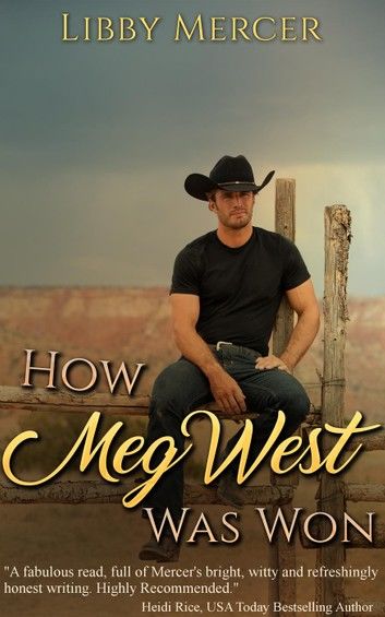 How Meg West Was Won