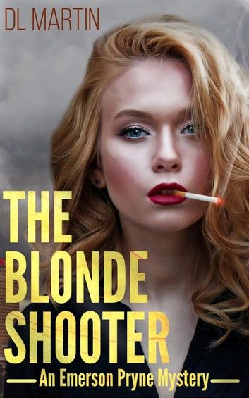 The Blonde Shooter