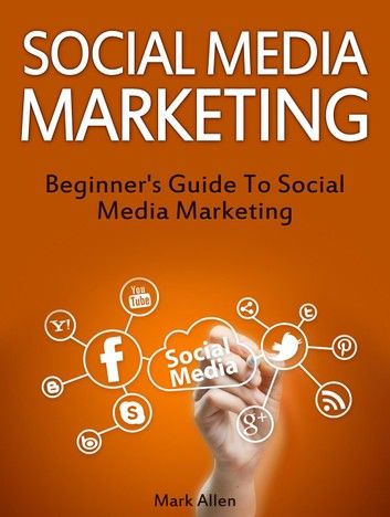 Social Media Marketing: Beginner\