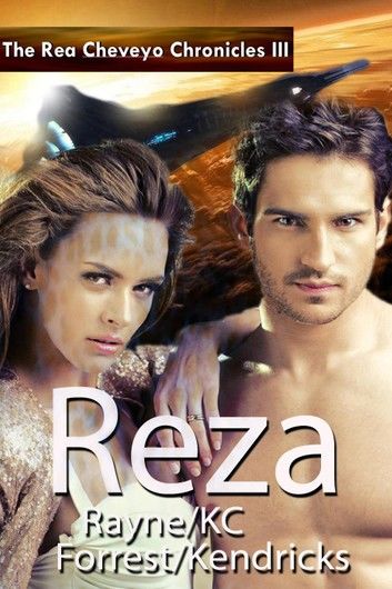 The Rea Cheveyo Chonicles: Reza