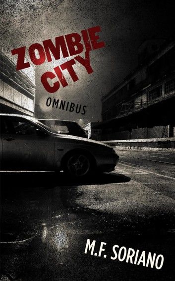 Zombie City: Omnibus