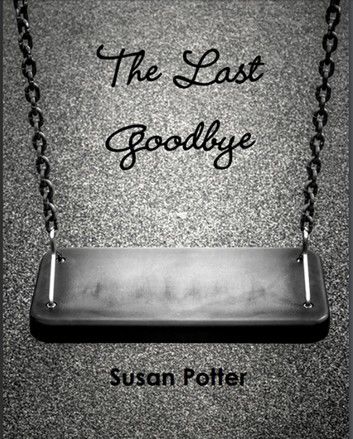 The Last Goodbye