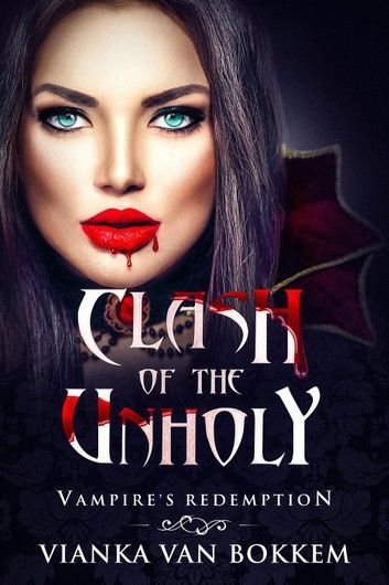 Clash of the Unholy: Vampire\