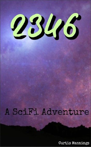 2346: a SciFi Adventure