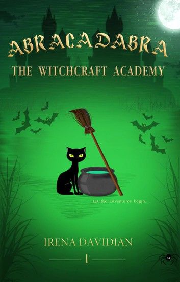 Abracadabra: The Witchcraft Academy