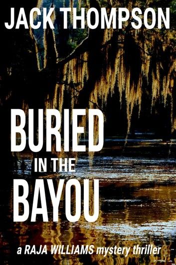 Buried in the Bayou