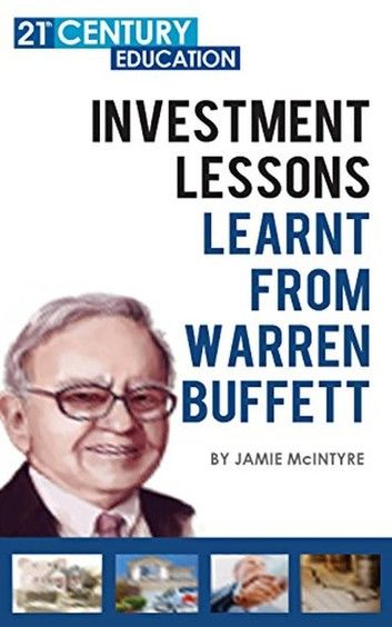 nvestment Lessons Learnt From Warren Buffett