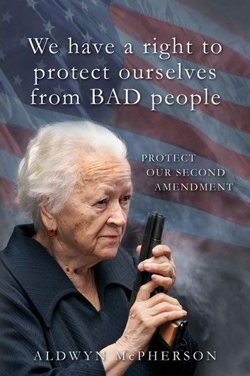 We Have a Right to Protect Ourselves from BAD People