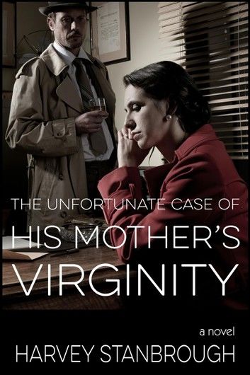 The Unfortunate Case of His Mother\