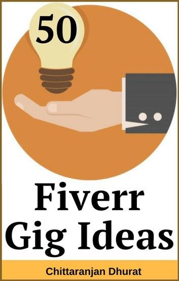 50 Fiverr Gig Ideas