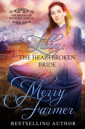 Libby: The Heartbroken Bride