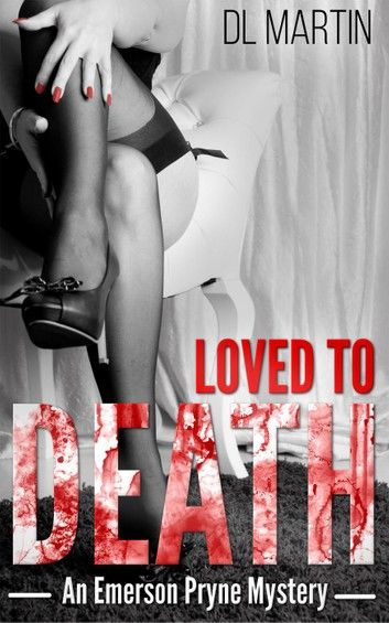 Loved To Death