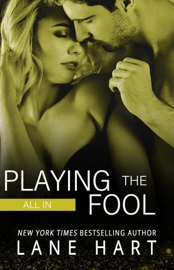 All In: Playing the Fool