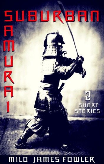 Suburban Samurai