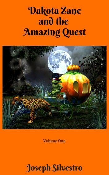 Dakota Zane and the Amazing Quest!