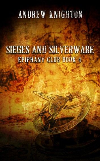 Sieges and Silverware