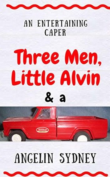 Three Men, Little Alvin, and a Tonka Truck