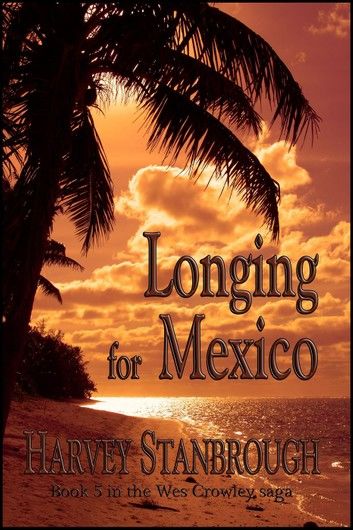 Longing for Mexico