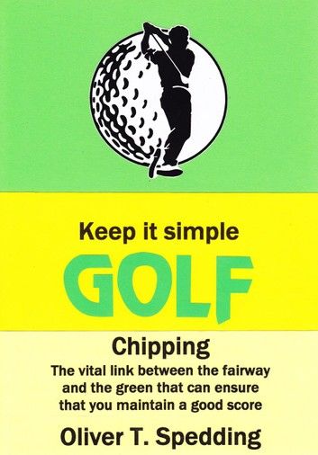 Keep it Simple Golf - Chipping