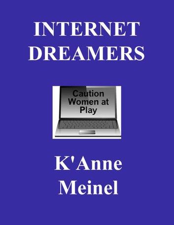 Internet Dreamers