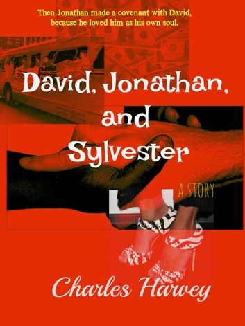 David, Jonathan, and Sylvester