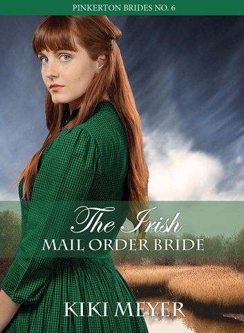 The Irish Mail Order Bride