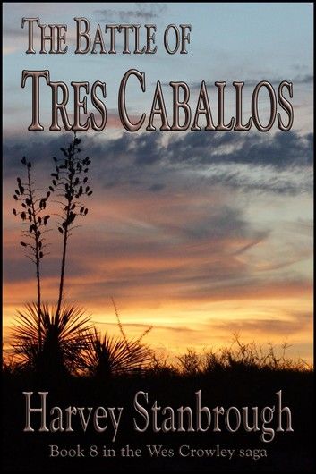 The Battle of Tres Caballos