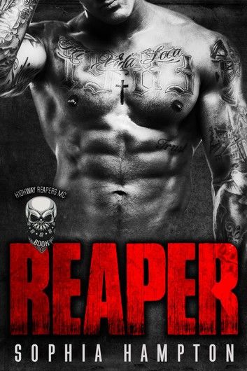 Reaper: A Bad Boy Motorcycle Club Romance