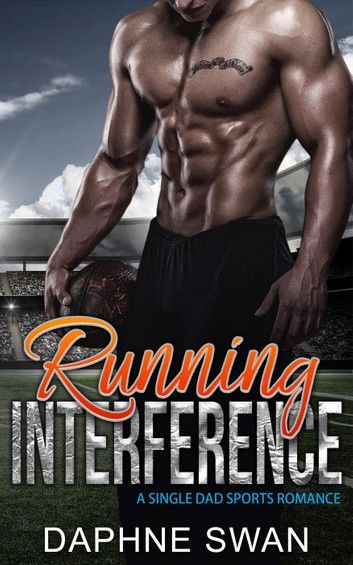 Running Interference: A Single Dad Sports Romance