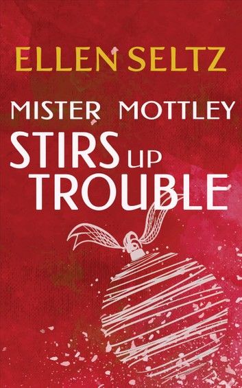 Mister Mottley Stirs Up Trouble