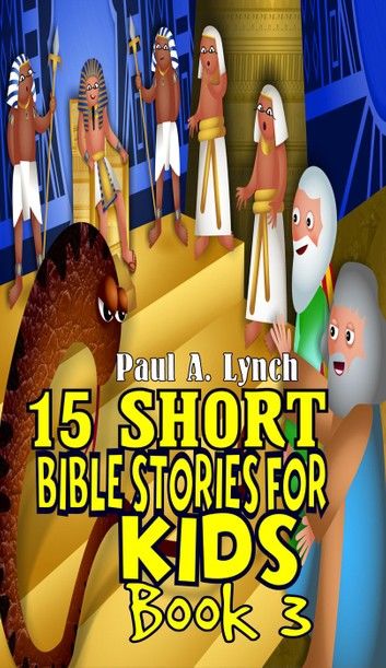 15 Short Bible Stories For Kids