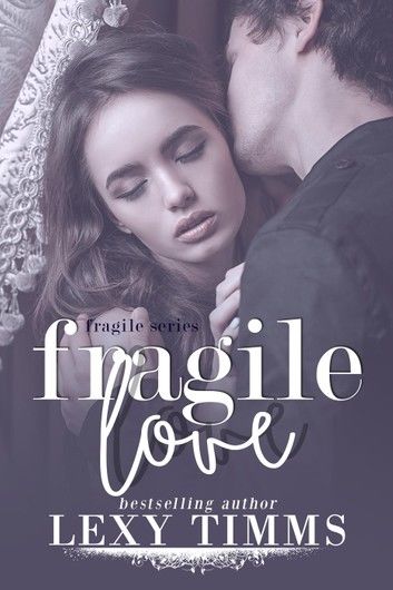 Fragile Love