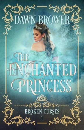 The Enchanted Princess