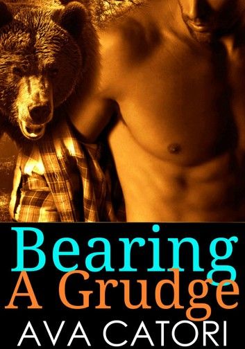 Bearing a Grudge