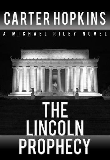 The Lincoln Prophecy