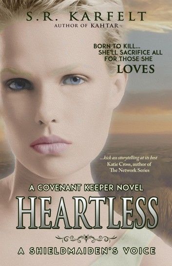 Heartless A Shieldmaiden\
