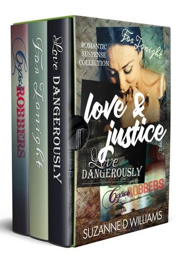 Love & Justice: Romantic Suspense Collection