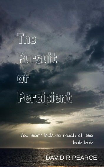 The Pursuit of Percipient