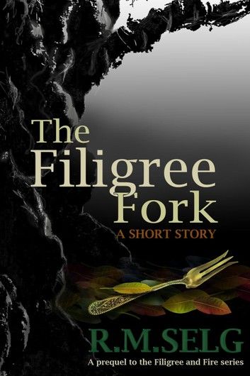 The Filigree Fork