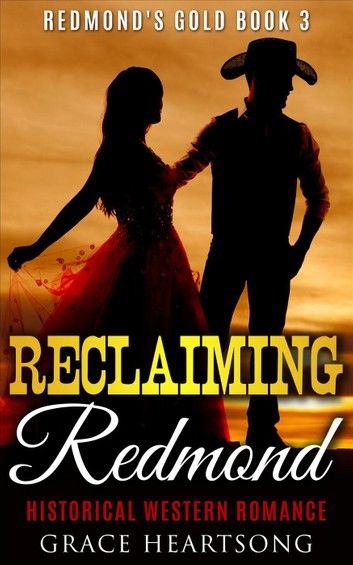 Historical Western Romance: Reclaiming Redmond