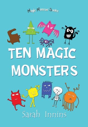 Ten Magic Monsters