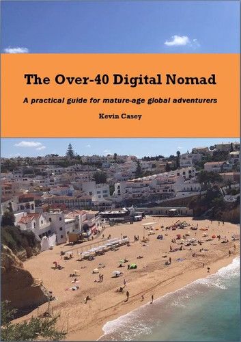 The Over-40 Digital Nomad