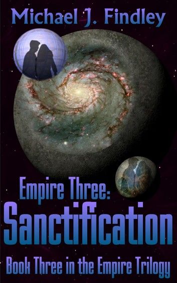 Empire Three: Sanctification