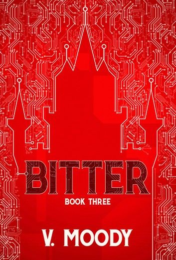 Bitter: Book Three