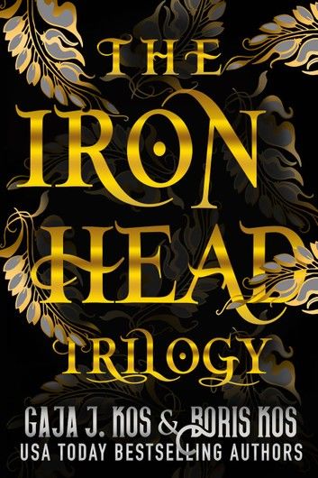 The Iron Head Trilogy