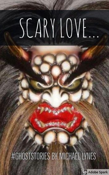 Scary Love