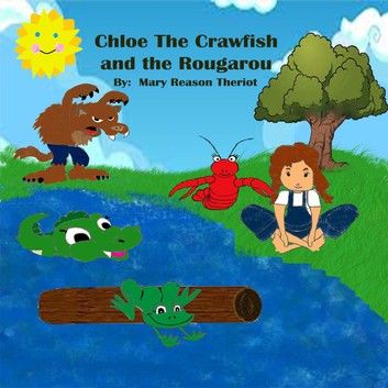 Chloe the Crawfish and the Rougarou