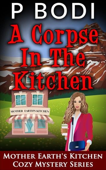 A Corpse in the Kitchen