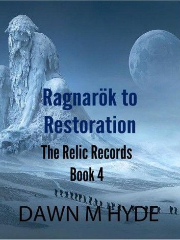 Ragnarök to Restoration